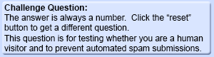 Challenge Question: This question is for testing whether you are a human visitor and to prevent automated spam submissions.